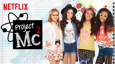 Project Mc2 TV Show on Netflix (Cancelled or Renewed?) - canceled + renewed TV shows, ratings ...