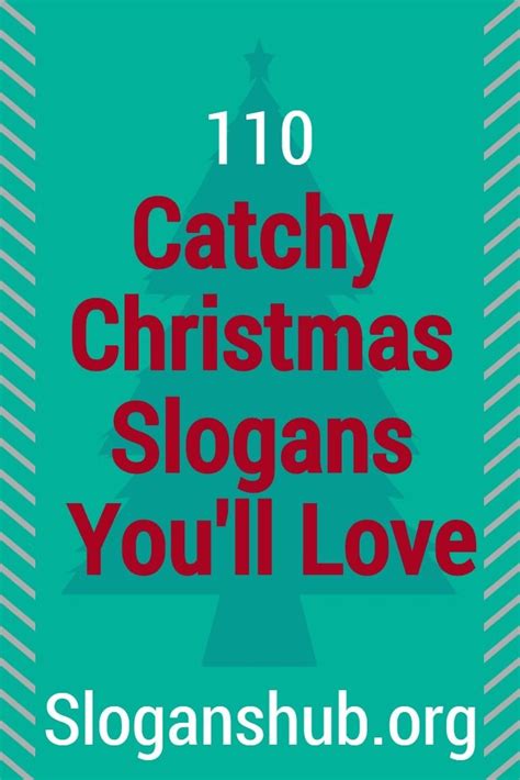 110 Catchy Christmas Slogans You'll Love | Christmas slogans, Catchy ...