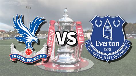 Crystal Palace vs Everton live stream: How to watch FA Cup third-round ...