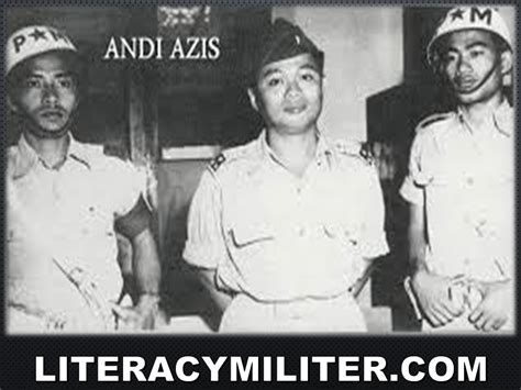 Jalannya dan latar belakang pemberontakan andi aziz | Blog Militer