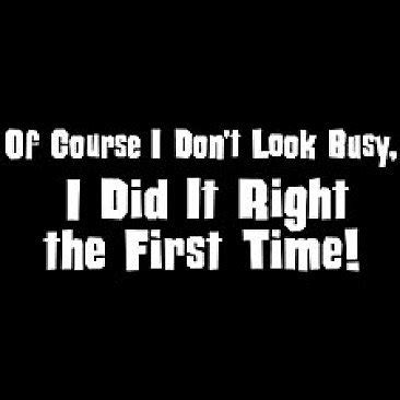 Do It Right The First Time Quotes. QuotesGram