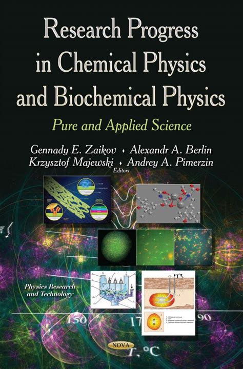 Research Progress in Chemical Physics and Biochemical Physics: Pure and ...