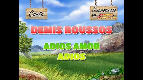 Demis Roussos-Adiós Amor Adiós Karaoke - YouTube