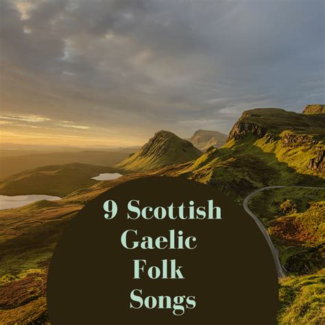 Nine Scottish Gaelic Folk Songs Sung by Julie Fowlis - Spinditty