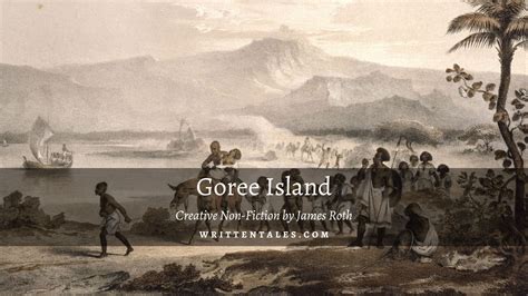 Goree Island - Written Tales Magazine