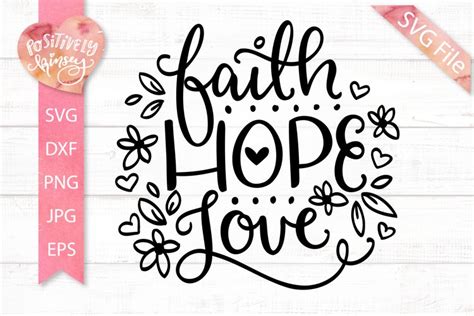 Faith Hope Love SVG, Inspirational SVG, Christian SVG File