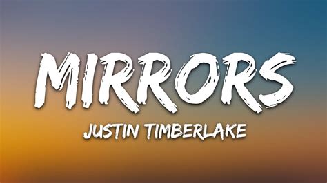 Justin Timberlake - Mirrors (Lyrics) - YouTube Music