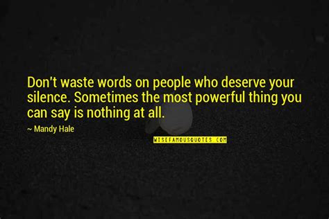 Sometimes It's Best To Say Nothing Quotes: top 27 famous quotes about ...