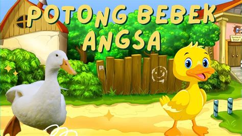 Potong Bebek Angsa | Lagu Anak Populer - YouTube