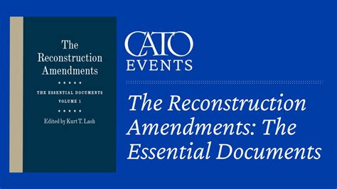 The Reconstruction Amendments: The Essential Documents | Cato Institute