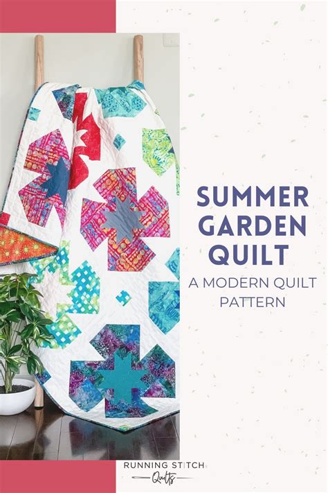 Summer Garden Quilt - The Batik One - Running Stitch Quilts