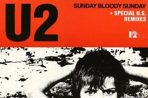 When U2 Released 'Sunday Bloody Sunday,' a Rebel Song That Wasn't