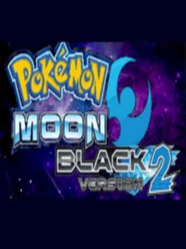 Pokémon Moon Black 2 (2018)