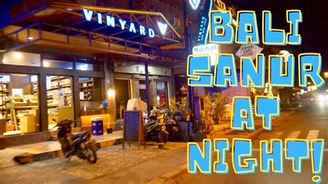 Bali Sanur at Night is More ALIVE NOW ️😎 - YouTube