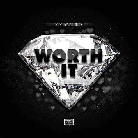 YK Osiris – Worth It Lyrics | Genius Lyrics