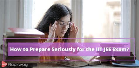 How to Prepare Seriously for the IIT JEE Exam?