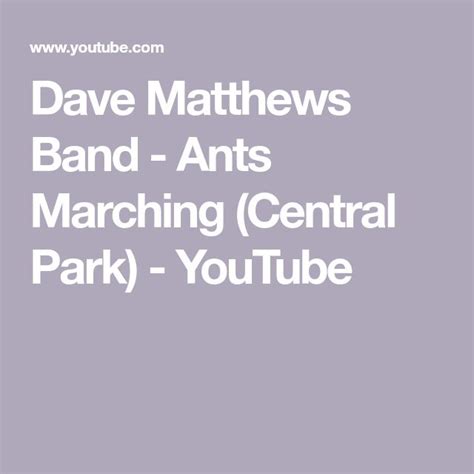 Dave Matthews Band - Ants Marching (Central Park) - YouTube | Dave ...