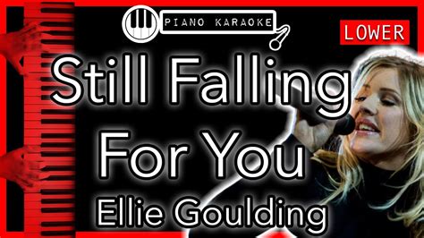 Still Falling For You (LOWER -3) - Ellie Goulding - Piano Karaoke ...