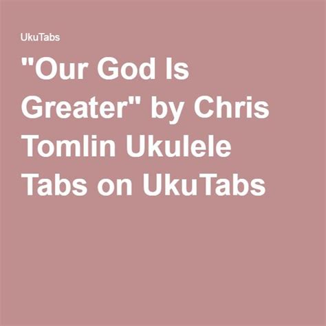 Our God Is Greater Ukulele Chords | Ukulele Chord Song