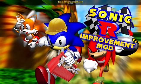 Sonic R Improvement Mod [Sonic R] [Mods]