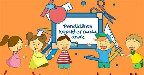 seberapa penting pendidikan karakter pada anak?