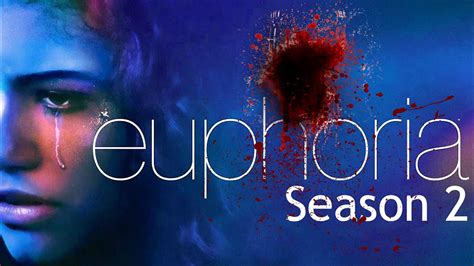 EUPHORIA Season 2 (2022) Leaked Information - YouTube