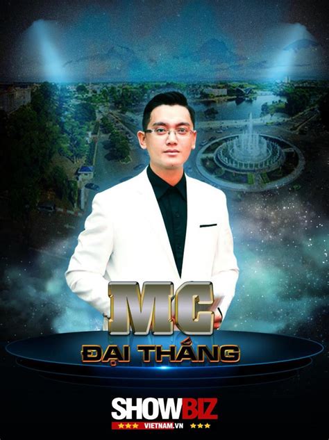 MC ĐẠI THẮNG - SHOWBIZVIETNAM.VN