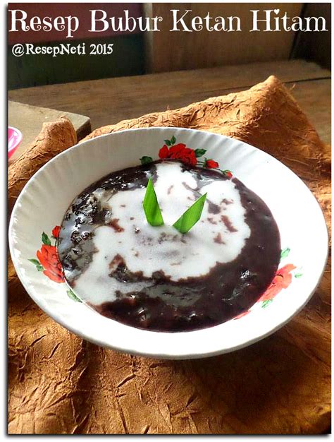 Resep Bubur Ketan Hitam ( Black Glutinous Rice Porridge Recipe ...