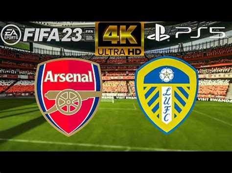 FIFA 23 - Arsenal vs Leeds United - Premier League Highlights - PS5 4K ...