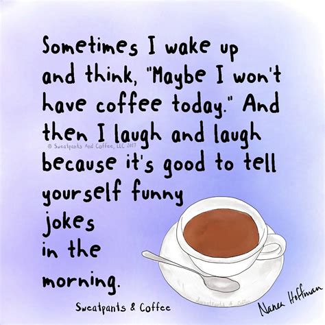 Coffee joke #CoffeeHumor #CoffeeQuotes | Coffee jokes, Happy coffee, Coffee quotes