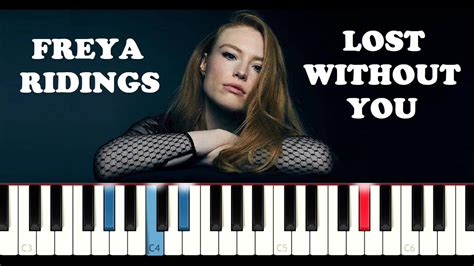 Freya Ridings - Lost Without You (Piano Tutorial) Chords - Chordify