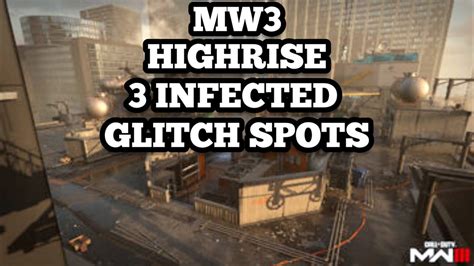 MW3 3 NEW INFECTED GLITCH SPOTS ON HIGHRISE - YouTube