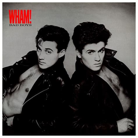 Wham! Bad Boys album cover | George michael, Bad boys, Classic album covers