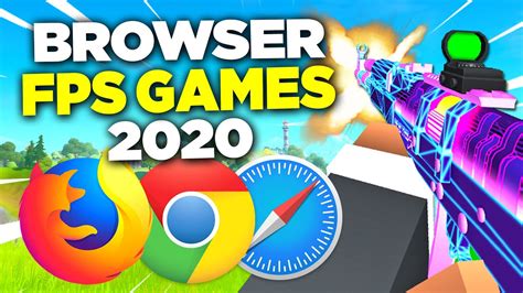 The BEST Browser FPS Games 2020 (must play) - NO DOWNLOAD - YouTube