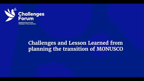 Challenges and Lessons Learned from Planning the Transition of MONUSCO ...