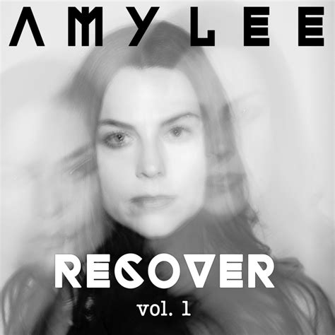 Amy Lee - Recover, Vol. 1 Lyrics and Tracklist | Genius