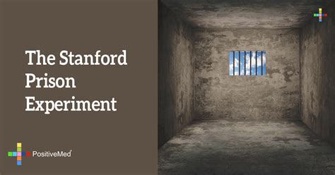 The Stanford Prison Experiment - PositiveMed