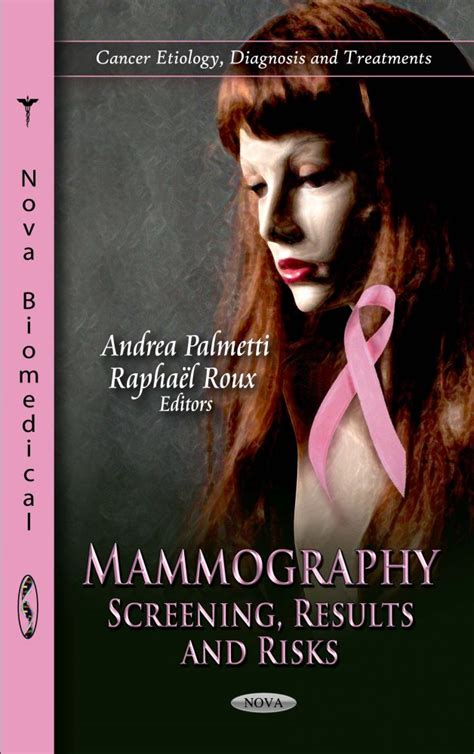 Mammography: Screening, Results and Risks – Nova Science Publishers