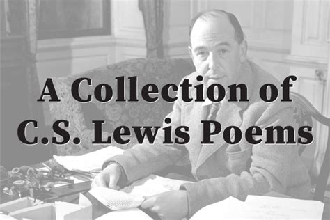 A Collection of C.S. Lewis Poems - Poetry Is Pretentious