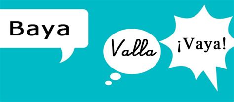 Diferencias entre vaya, baya y valla – Maestro mío – The language school