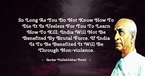 Quotes By Sardar Vallabhbhai Patel