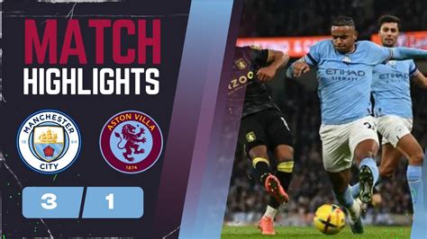 Man city vs aston villa 3-1 | highlights and all goals 2023 | Premiere league - YouTube