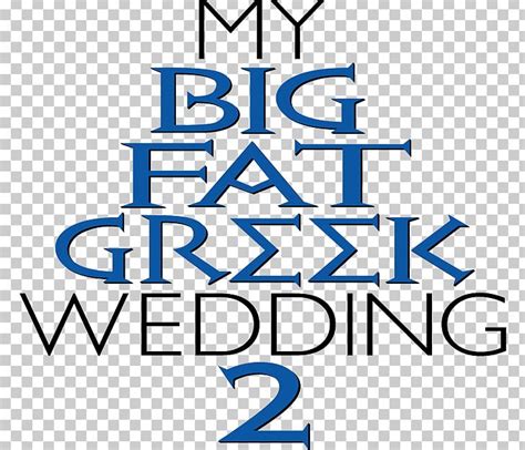 My Big Fat Greek Wedding Film Logo PNG, Clipart, Area, Dvd, Film, Greece, Greeks Free PNG Download