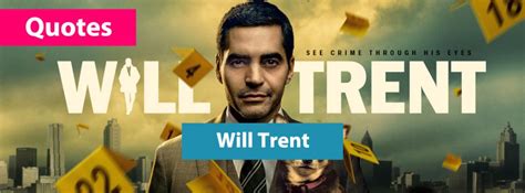 Will Trent 2023 TV Series Quotes