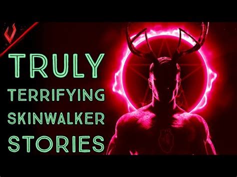 Truly Terrifying Skinwalker Stories - YouTube