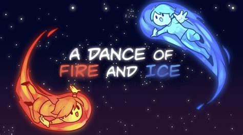 A Dance of Fire and Ice - Play Online on Snokido