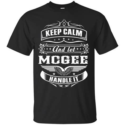 McGee Shirts Keep Calm & Let McGee Handle It - Teesmiley