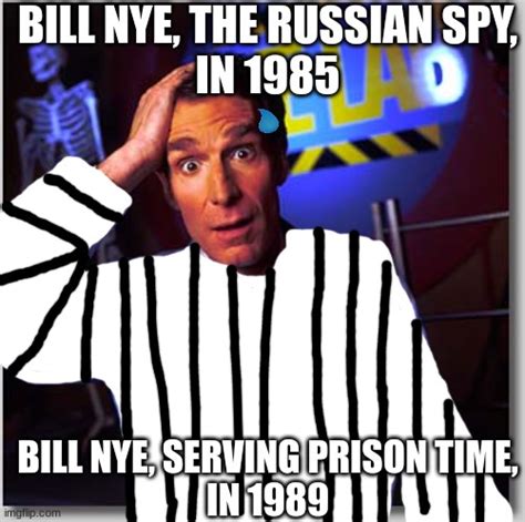 Bill Nye The Science Guy Latest Memes - Imgflip