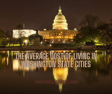 The Average Cost Of Living In Washington State Cities 2023