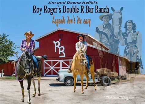 Roy Rogers Double R Bar Ranch: Happy Trails and Cowboy Tales Lives On – The Desert Way with ...